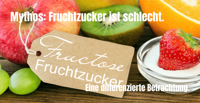 Ist Fruchtzucker schlecht? Eine differenzierte Betrachtung auf den Mythos zum Konsum von Fructose.
